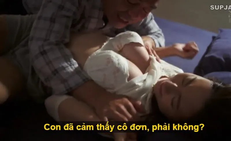 Thấy con trai mãi mê công việc để người tình của con trai cô đơn, bố chồng yêu làm liều đè xoạc con dâu